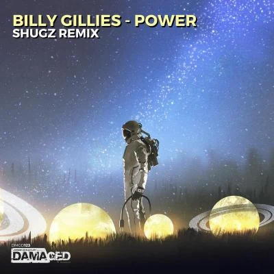 Billy Gillies/Shugz Power (Shugz Remix)