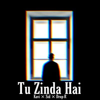 Kavi/SID/Drop-R Tu Zinda Hai