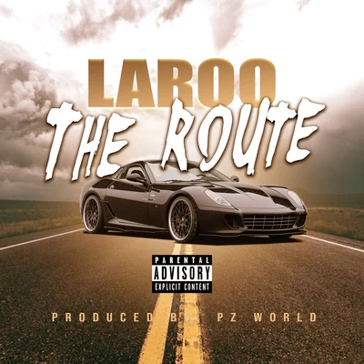 Laroo The Route