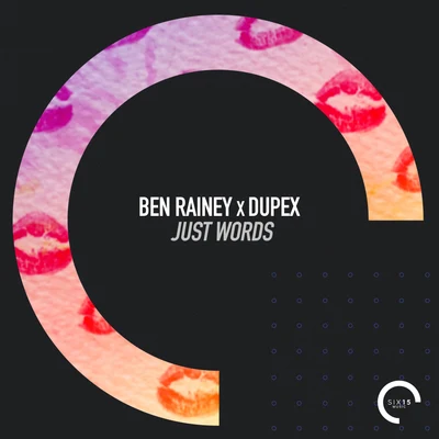 Ben Rainey Just Words (Extended Mix)