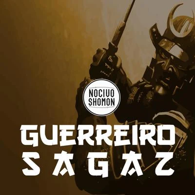 Nocivo Shomon Guerreiro Sagaz