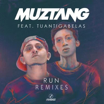 Tuan Tigabelas/Muztang Run Remixes