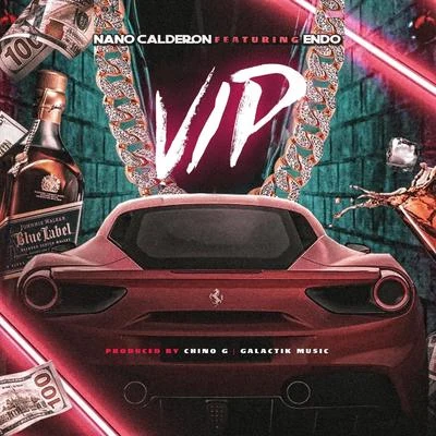 Endo/Nano Calderón VIP (feat. Endo)