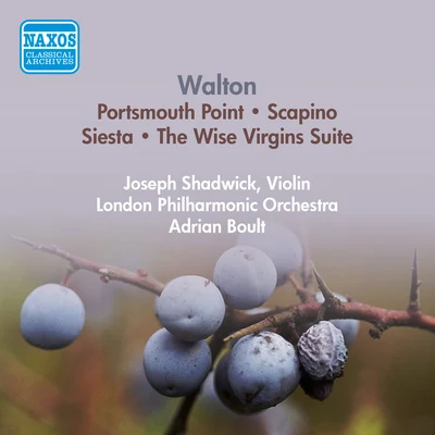 Adrian Boult WALTON, W.: Portsmouth PointScapinoSiestaThe Wise Virgins Suite (London Philharmonic, Boult) (1954)