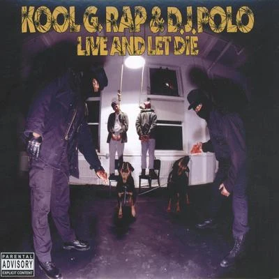 Kool G Rap Live and Let Die (Deluxe Version)