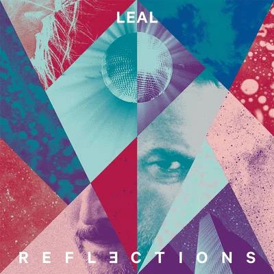 Leal Reflections