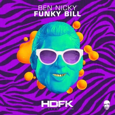 Ben Nicky Funky Bill