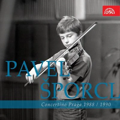 Pavel Šporcl Pavel Šporcl Concertino Praga 19881990