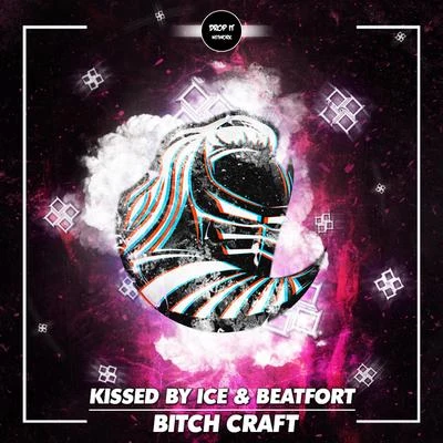 Kissed By Ice/BeatFort ***** Craft