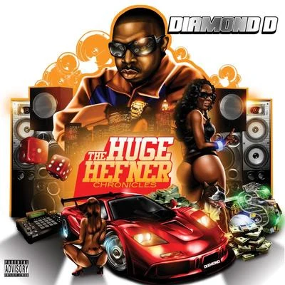 Diamond D The Huge Hefner Chronicles