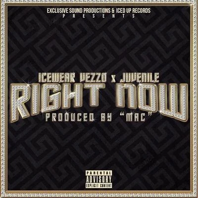 Icewear Vezzo Right Now (feat. Juvenile)