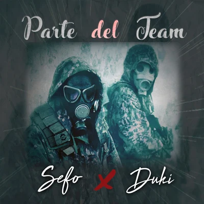 Sefo/DUKI Parte del Team