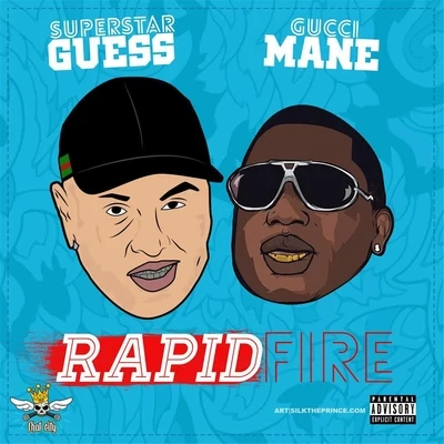 Superstar Guess/Gucci Mane Rapid Fire (feat. Gucci Mane)