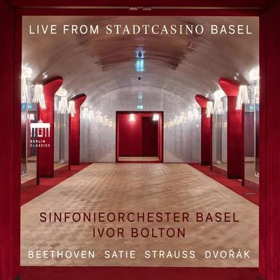 Ivor Bolton/Sinfonieorchester Basel Live from the Stadtcasino Basel