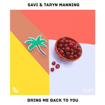 Taryn Manning/Savi Bring Me Back To You