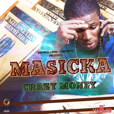 Masicka Crazy Money - Single