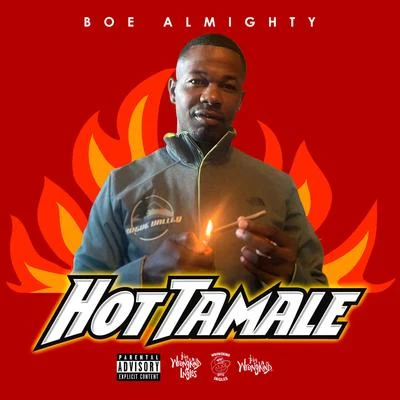 Boe Almighty Hot Tamale