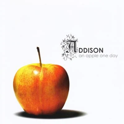 Addison An Apple One Day