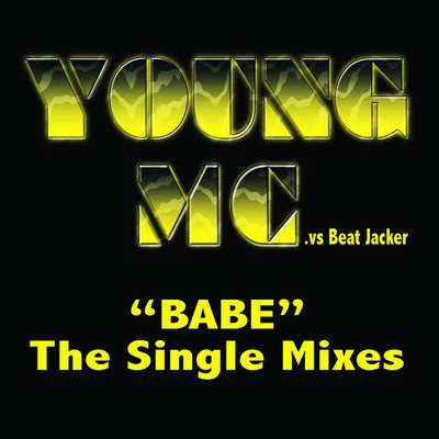 Young MC Babe - The Single Mixes