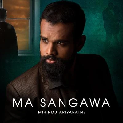 Mihindu Ariyaratne Ma Sangawa