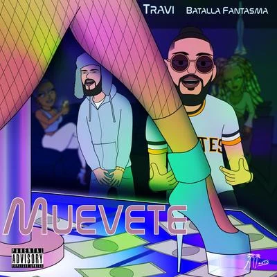 TRAVI Muevete (feat. Batalla Fantasma)