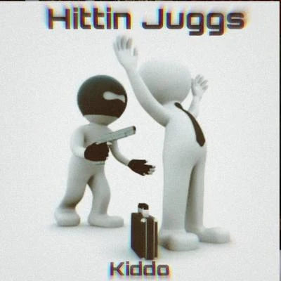 KIDDO Hittin Juggs