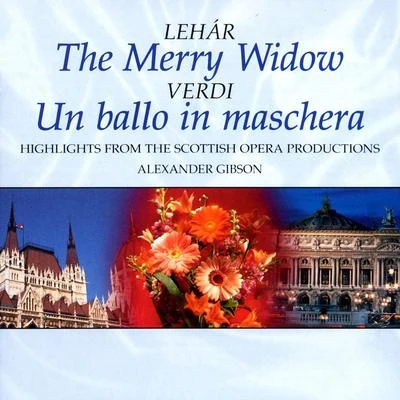 Alexander Gibson Merry WidowUn Ballo In Maschera