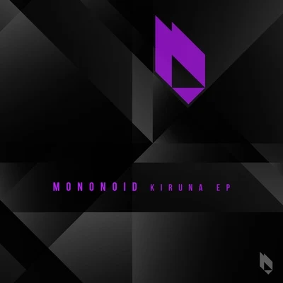 Mononoid Kiruna EP