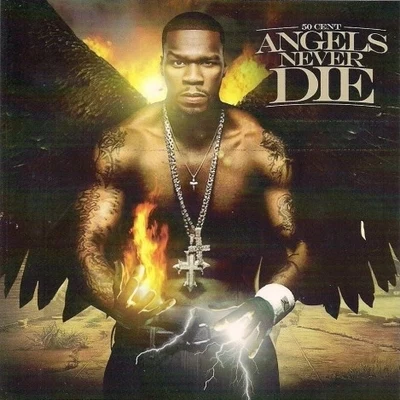 50 Cent Angels Never Die