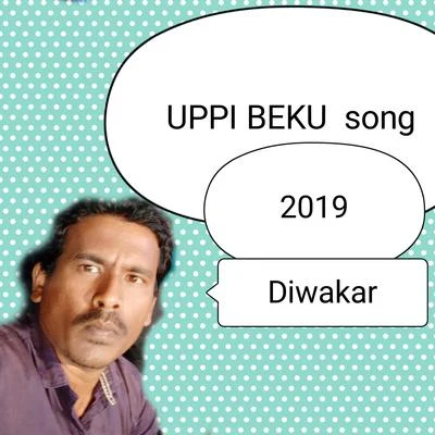 Diwakar Uppi Beku Song