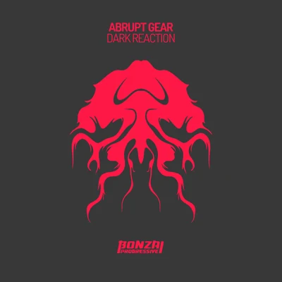 Abrupt Gear Dark Reaction