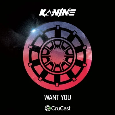 Kanine Want You