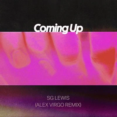 SG Lewis Coming Up (Alex Virgo Remix)