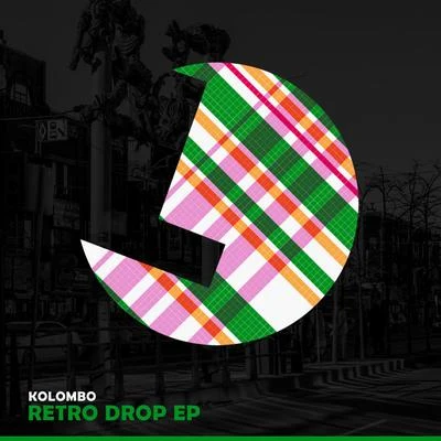 Kolombo Retro Drop EP