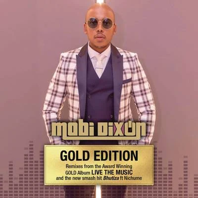 Mobi Dixon Live the Music (Gold Edition)