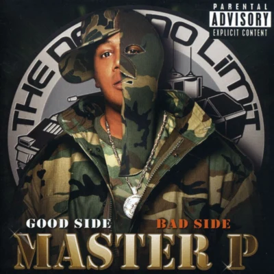 Master P Good Side, Bad Side