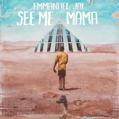 Emmanuel Jal See Me Mama