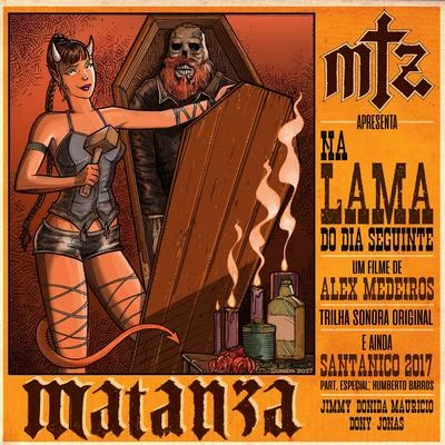 Matanza Na Lama do Dia SeguinteSantanico (2017)