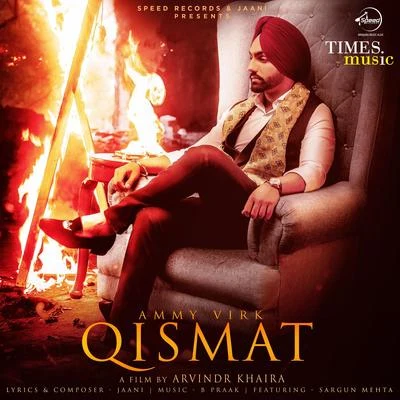 Ammy Virk/Sargun Mehta Qismat - Single