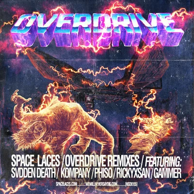 Space Laces Overdrive Remixes