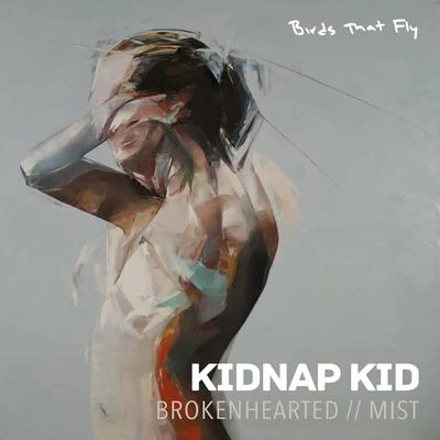 Kidnap Brokenhearted