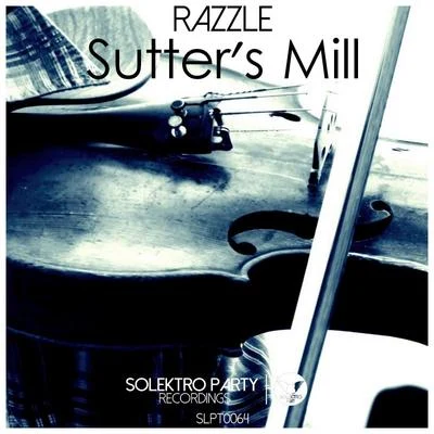 Razzle Sutter's Mill