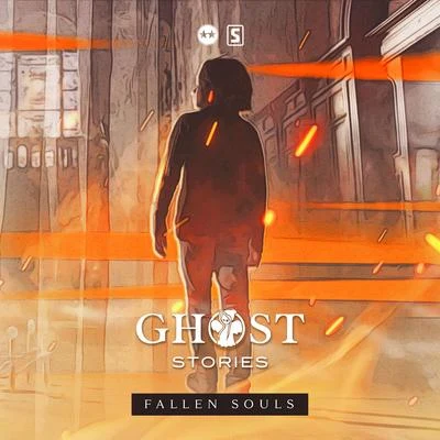 Ghost Stories/D-Block &amp; S-te-fan Fallen Souls