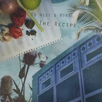 RTKal/Ed West The Recipe