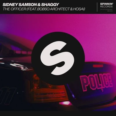 Shaggy/Sidney Samson The Officer (feat. Bobso Architect & Hosai)