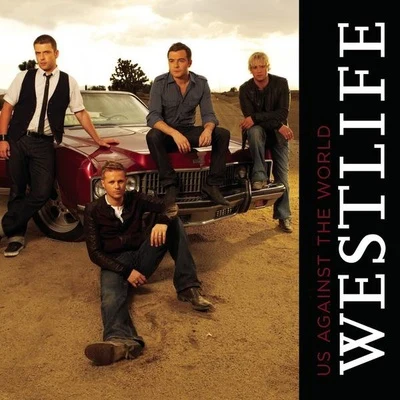 Westlife Us Against The World