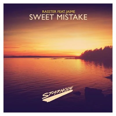 Rasster Sweet Mistake