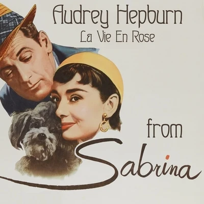 Audrey Hepburn La vie en rose (Theme from Sabrina)