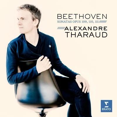 Alexandre Tharaud Beethoven: Piano Sonatas Nos 30-32