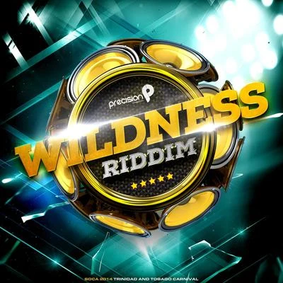 Precision Productions Wildness Riddim (Soca 2014 Trinidad and Tobago Carnival)